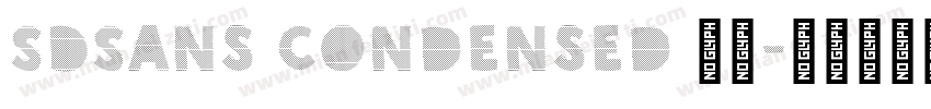 SDSans Condensed 字体字体转换